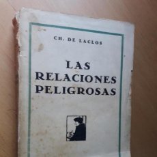 Libros antiguos: LAS RELACIONES PELIGROSAS. CH. DE LACLOS. CARO RAGGIO,. Lote 101209131