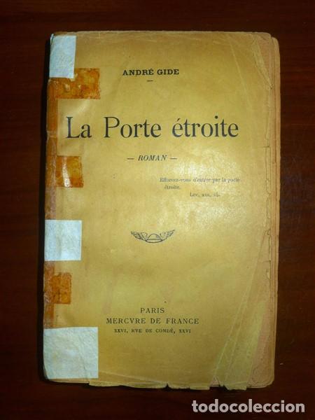 Libros antiguos: GIDE, Andr&eacute;. La Porte &eacute;troite : Roman - Foto 1