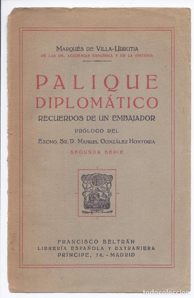 Libros antiguos: Libro Palique Diplom&aacute;tico. Dos tomos. 1928 - Foto 6