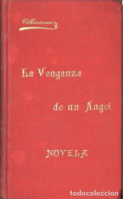 Old books: VILLAESCUSA : LA VENGANZA DE UN &Aacute;NGEL (HORMIGA DE ORO, 1901)
