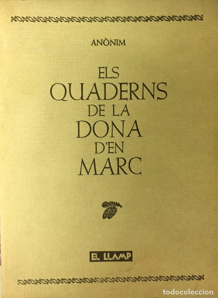 Libros antiguos: ELS CUADERNS DE LA DONA DEN MARC- An&ograve;nim - Foto 1