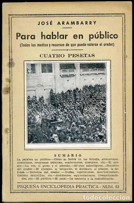 Libros antiguos: Jos&eacute; Arambarry: Para hablar en p&uacute;blico (Todos los medios y recursos de que puede valerse el orador)