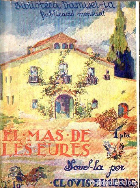 Libros antiguos: CLOVIS EIMERIC : EL MAS DE LES EURES (PEGASO, c. 1930) CATAL&Aacute;N - Foto 1