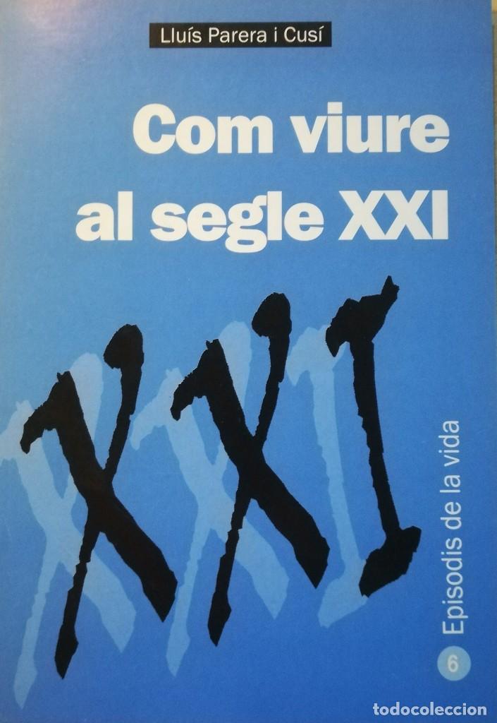 Libros antiguos: Com viure al segle XXI - Foto 1