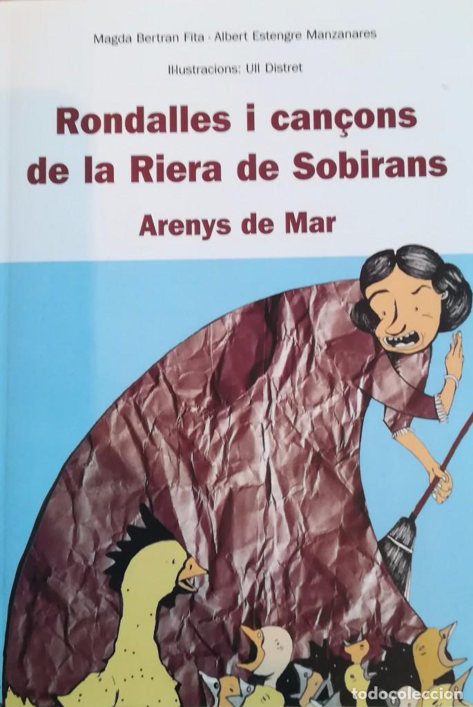 Libros antiguos: Rondalles i can&ccedil;ons de la riera de Sobirans. Arenys de Mar