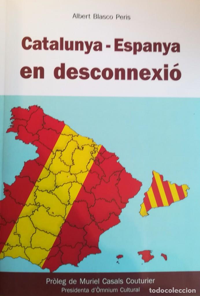 Libros antiguos: Catalunya - Espanya. En desconnexi&oacute; - Foto 1