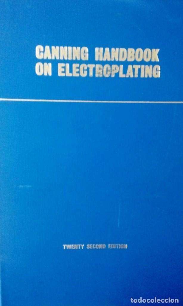 Libros antiguos: Canning handbook on electroplating - Foto 1