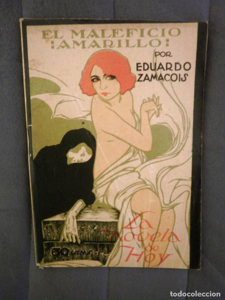 Libros antiguos: El maleficio amarillo. Eduardo Zamacois. - Foto 1
