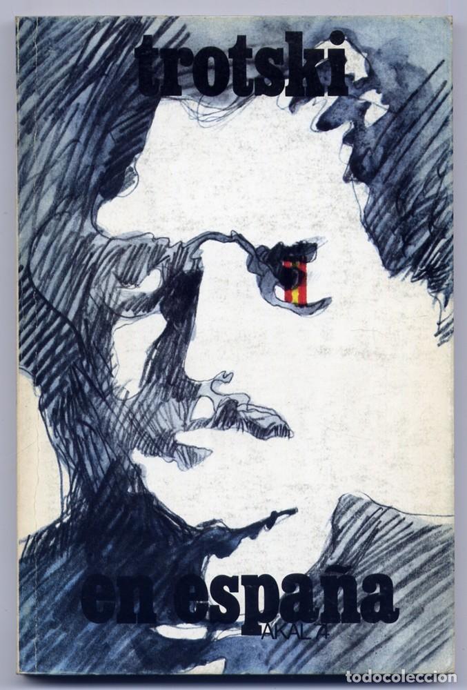 Libros antiguos: TROTSKY, Leon [Lev Davidovich Bronstein, 1879-1940].  En Espa&ntilde;a. Traducci&oacute;n de Andr&eacute;s Nin. 1976. - Foto 1