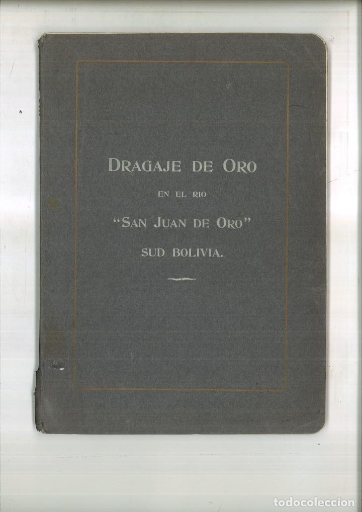 Libri antichi: DRAGAJE DE ORO EN EL R&Iacute;O SAN JUAN DE ORO SUD BOLIVIA. COMPA&Ntilde;&Iacute;A DE DRAGAJE DEL R&Iacute;O SAN JUAN DE ORO