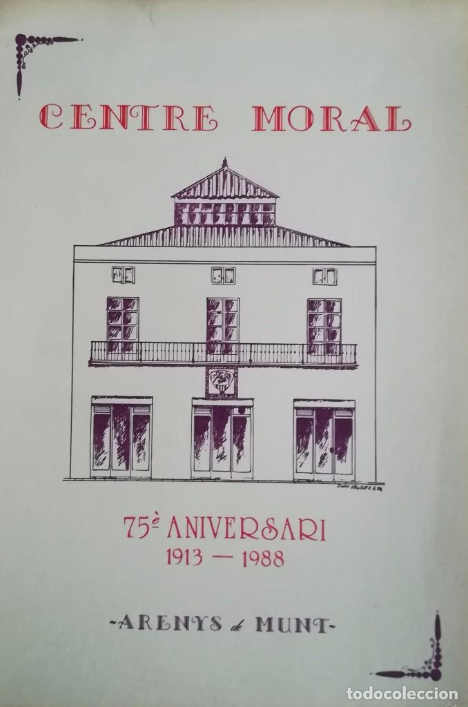 Libros antiguos: Centre Moral. 75 aniversari Arenys de Munt - Foto 1