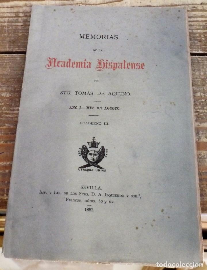 Livros antigos: Memorias de la Academia Hispalense de Santo Tom&aacute;s de Aquino. A&ntilde;o I. Cuaderno III.SEVILLA,1881