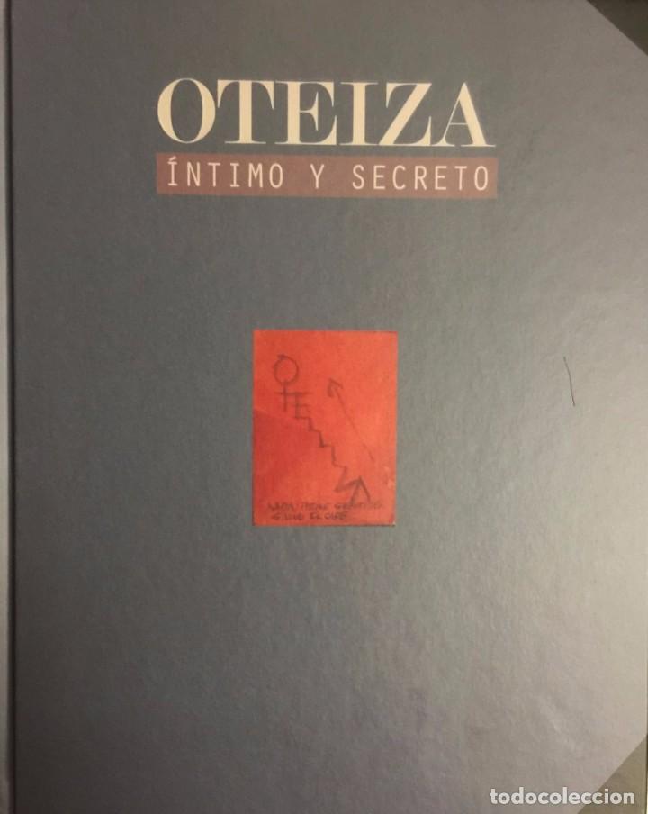 Libros antiguos: OTEIZA- &Iacute;ntimo y secreto - Foto 1