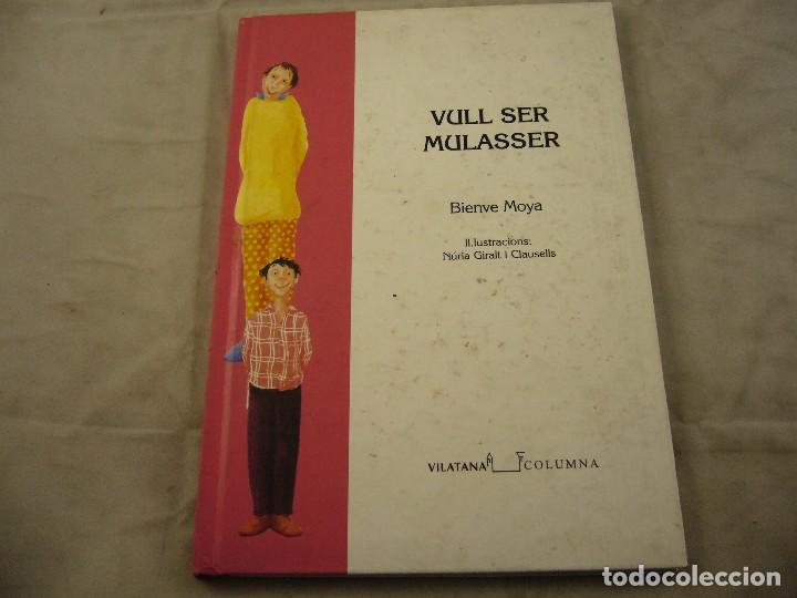 Libros antiguos: Vull ser mulasser - Foto 1