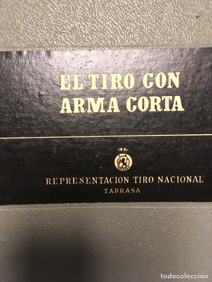 Libros antiguos: El tiro con arma corta - Foto 4