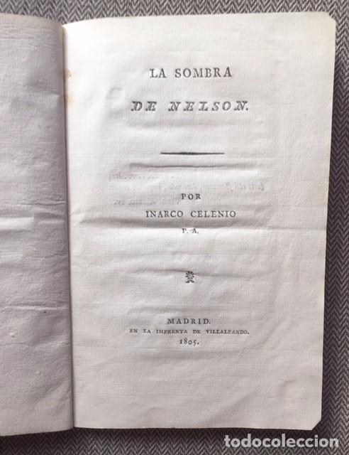 Libros antiguos: Fern&aacute;ndez de Morat&iacute;n, Leandro (pseud&oacute;nimo Inarco Celenio), La sombra de Nelson (1805) - Foto 1