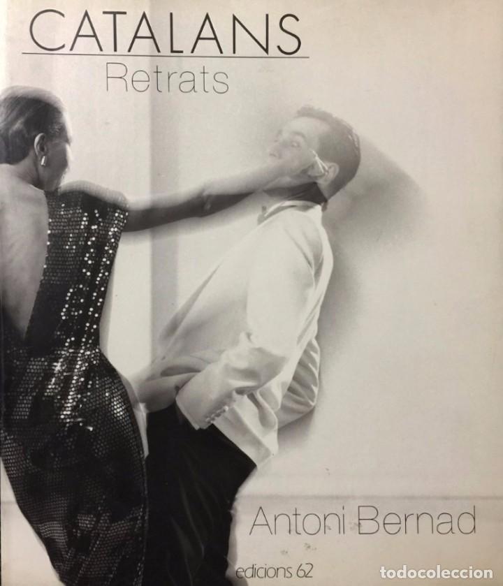 Libros antiguos: CATALANS - Retrats, Antoni Bernad - Foto 1