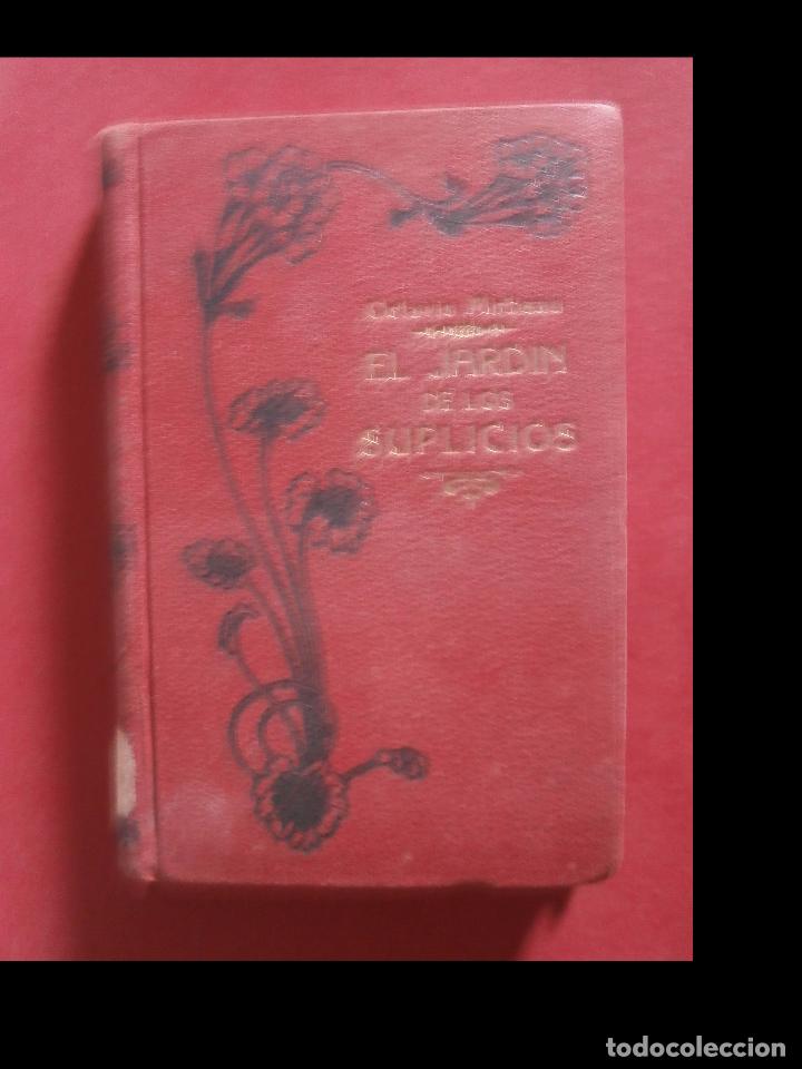 Libros antiguos: El jardin de los suplicios. Octavio Mirbeau - Foto 1