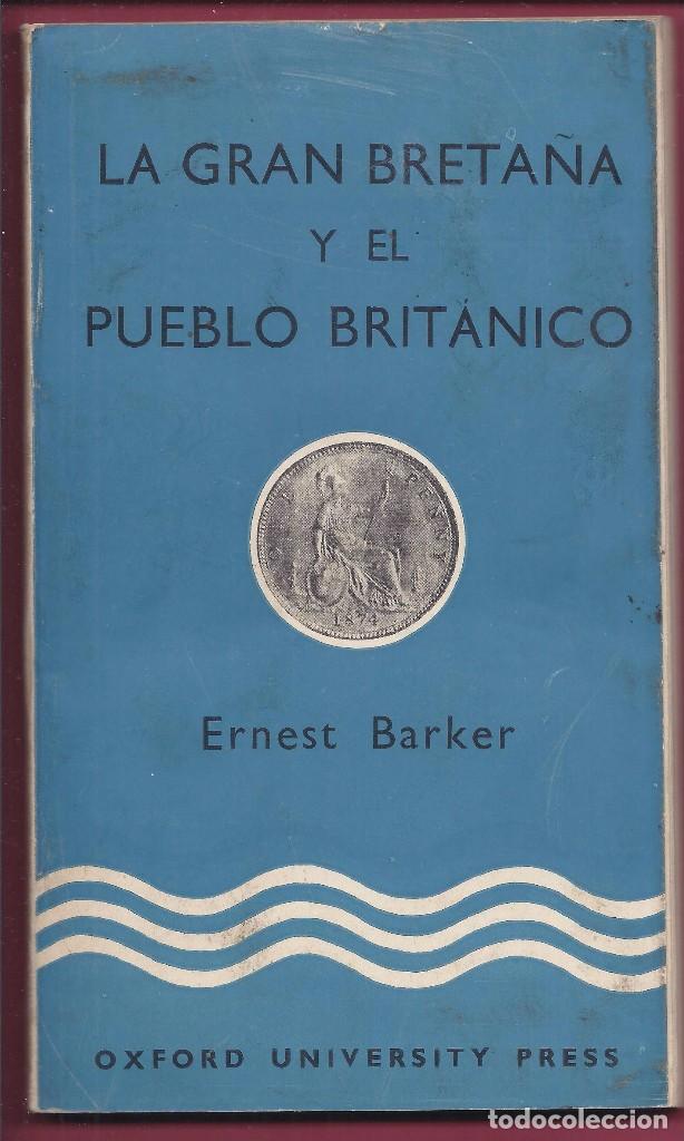 Libros antiguos: Libro La Gran Breta&ntilde;a y el Pueblo Brit&aacute;nico. 1944 - Foto 1