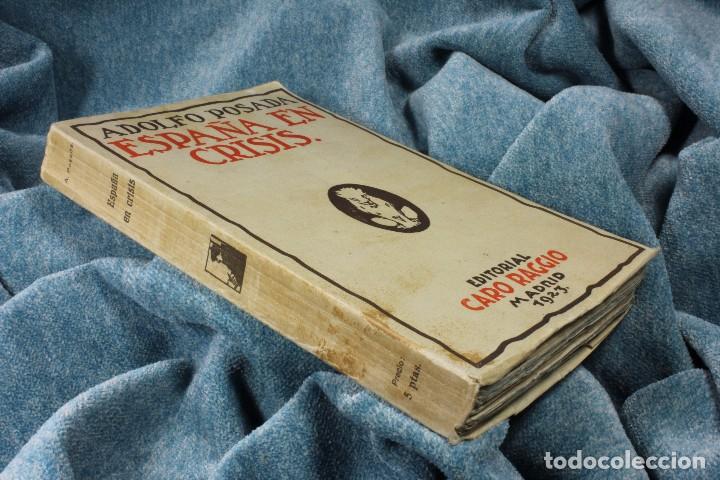 Libros antiguos: Libro Espa&ntilde;a en Crisis. Adolfo Posada. 1923 - Foto 2