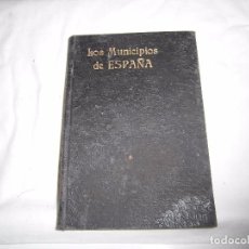 Libros antiguos: LOS MUNICIPIOS DE ESPAÑA.MANUEL ESCUDE BARTOLI. CENSO DE 1900.BARCELONA . Lote 105054119