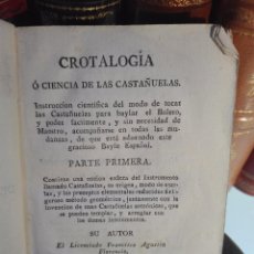 Libros antiguos: CROTALOGÍA O CIENCIA DE LAS CASTAÑUELAS - FRANCISCO AGUSTÍN FLORENCIO - IMPRENTA REAL - MADRID -1792