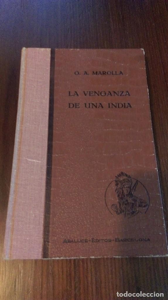 Libros antiguos: La venganza de una india. G. A. Marolla - Foto 1