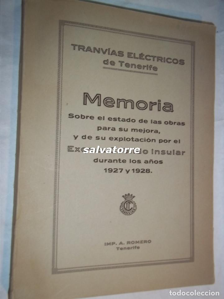 Livros antigos: MEMORIA TRANVIAS ELECTRICOS DE TENERIFE.MEMORIA.IMPRENTA ROMERO1928.CON TARJETA DIRECTOR.CANARIAS