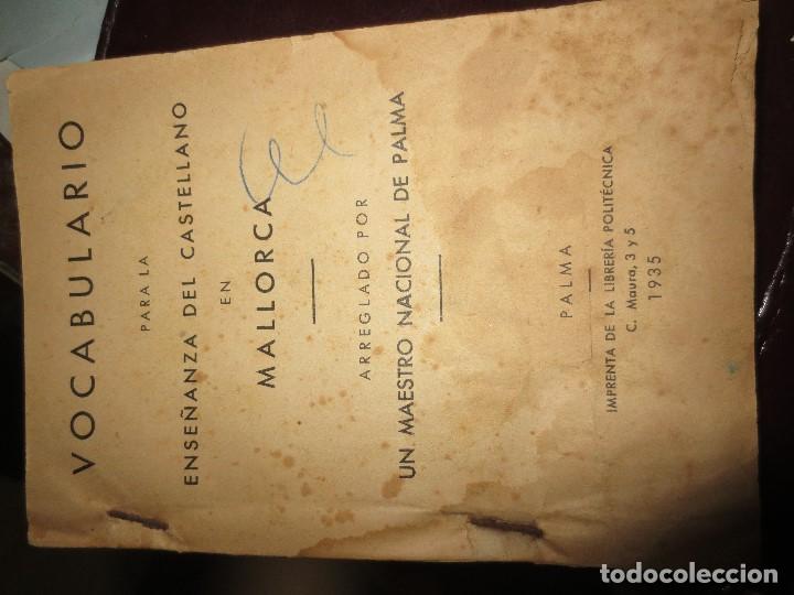 Libros antiguos: PALMA 1935 ANTIGUO LIBRO VOCABULARIO ENSEÑANZA DEL CASTELLANO EN MALLORCA - Foto 2 - 105807643