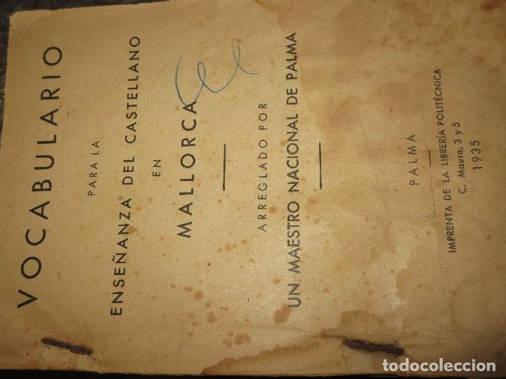 Libros antiguos: PALMA 1935 ANTIGUO LIBRO VOCABULARIO ENSEÑANZA DEL CASTELLANO EN MALLORCA - Foto 5 - 105807643