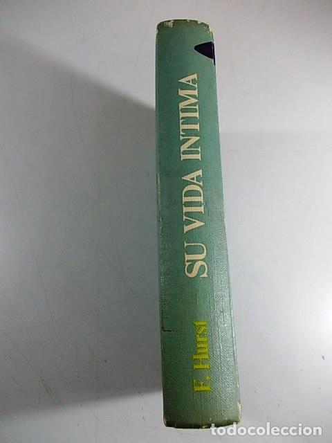 Libros antiguos: LIBRO F.HURST SU VIDA INTIMA - Foto 2
