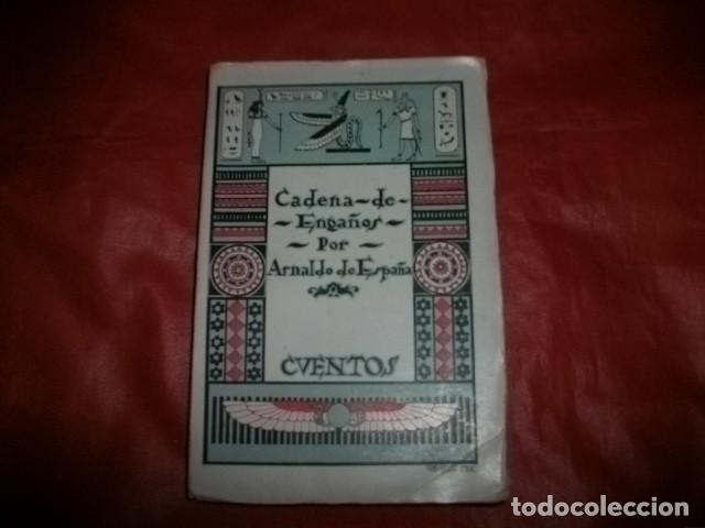 Libros antiguos: CADENA DE ENGA&Ntilde;OS - ARNALDO DE ESPA&Ntilde;A (CUENTOS) - Foto 1
