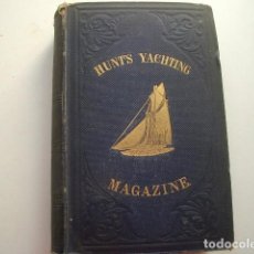 Libros antiguos: RARO. HUNT'S YACHTING MAGAZINE. 1879. 680PP.. Lote 106709463