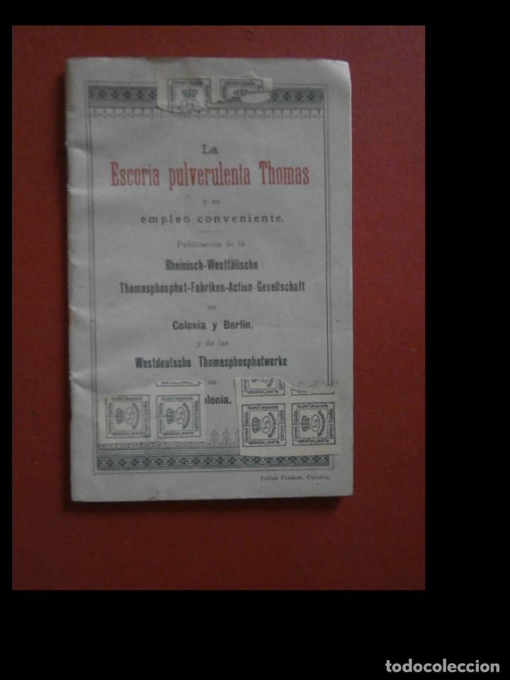 Old books: La escoria pulverulenta Thomas y su empleo conveniente. (Abonos para la agricultura)
