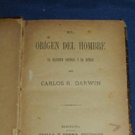 (MF) CHARLES DARWIN - EL ORIGEN DEL HOMBRE LA SECCION NATURAL Y LA SEXUAL 1880 , 1 EDC