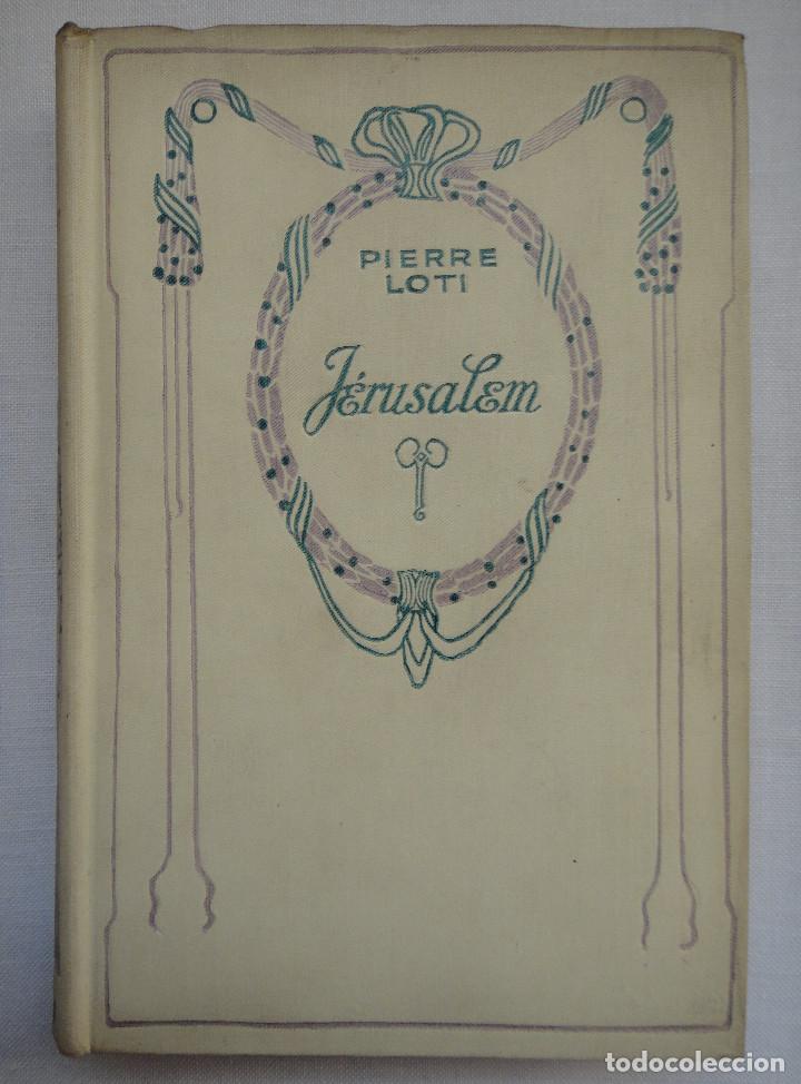 Libros antiguos: J&Eacute;RUSALEM, PAR PIERRE LOTI. COLLECTION NELSON - Foto 2