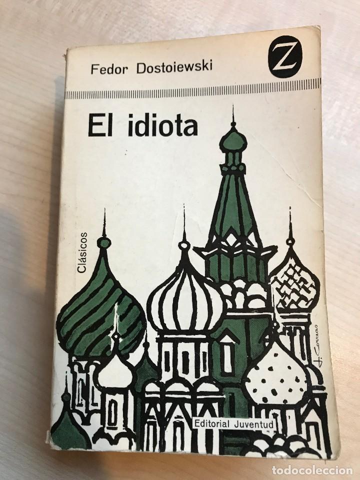 Libros antiguos: EL IDIOTA . FEDOR DOSTOIEWSKI - Foto 1