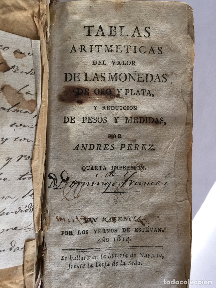 Libros antiguos: Tablas aritm&eacute;ticas del valor de las monedas de oro y plata - Foto 2