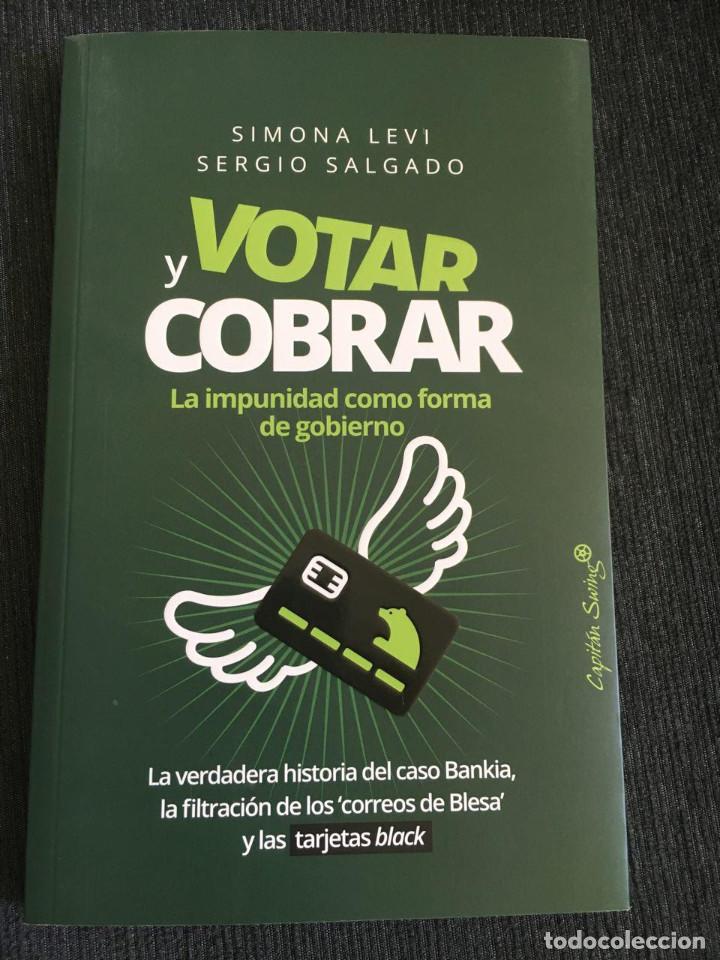 Libros antiguos: Votar y cobrar. La impunidad como forma de gobierno. - Foto 1