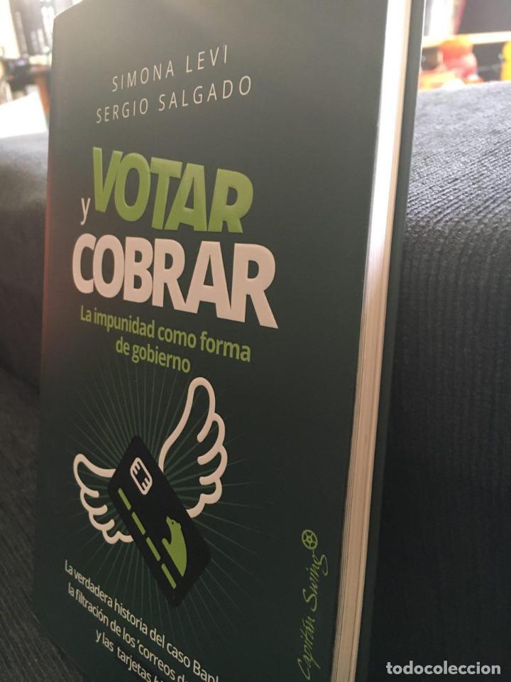 Libros antiguos: Votar y cobrar. La impunidad como forma de gobierno. - Foto 3