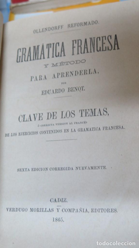 Libros antiguos: 1865.- GRAMATICA FRANCESA Y METODO PARA APRENDERLA. EDUARDO BENOT - Foto 2