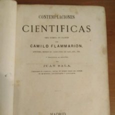 Libros antiguos: CAMILO FLAMMARION - CONTEMPLACIONES CIENTIFICAS 1879