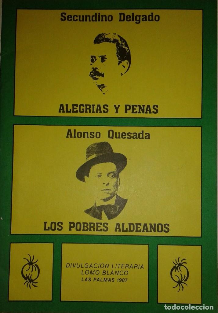 Old books: Secundino Delgado y Alonso Quesada Divulgaci&oacute;n literaria 1987