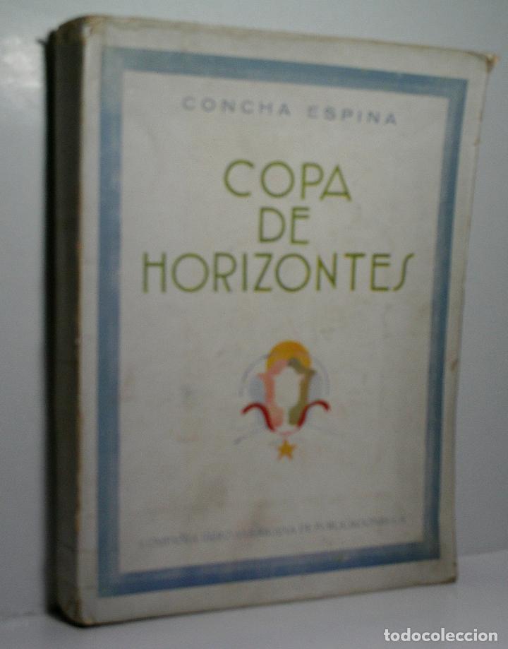 Libros antiguos: COPA DE HORIZONTES. ESPINA Concha. 1930 - Foto 1