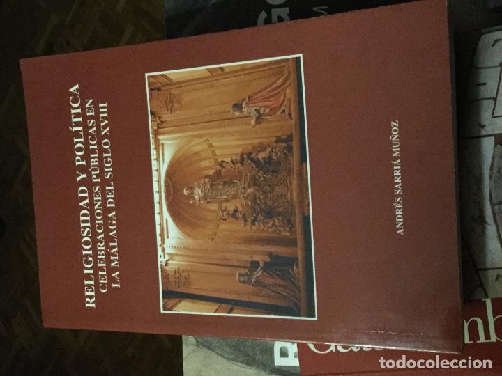 Libros antiguos: Religiosidad y pol&iacute;tica. Celebraciones p&uacute;blicas en la M&aacute;laga del siglo XVIII