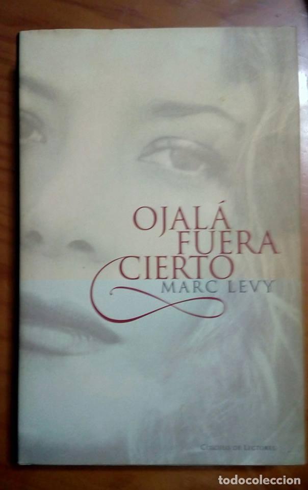 Libros antiguos: Ojal&aacute; fuera cierto-Marc Levy - Foto 1