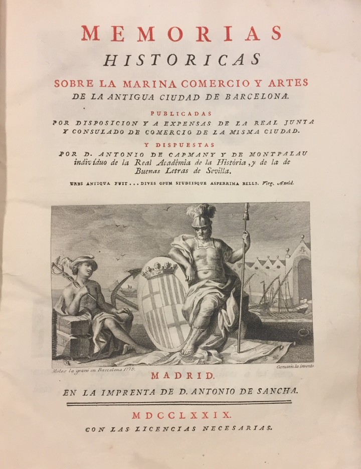 Old books: Memorias Hist&oacute;ricas sobre la Marina Comercio y Artes de la Antigua Ciudad de Barcelona - Antonio de
