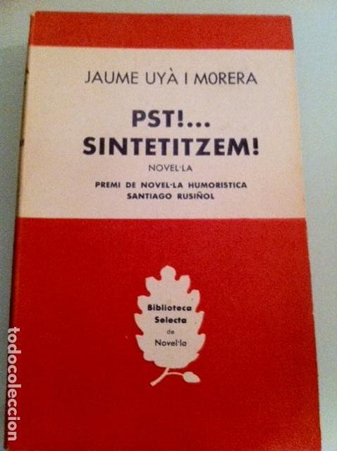 Libros antiguos: PST!...TETITZEM&iexcl; JAUME UY&Agrave; I MORERA. - Foto 1