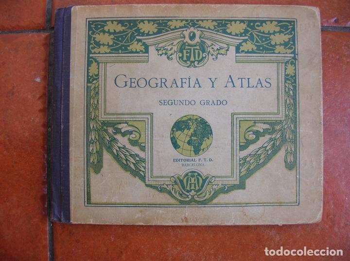 Old books: GEOGRAFIA Y ATLAS SEGUNDO GRADO A&Ntilde;O 1924