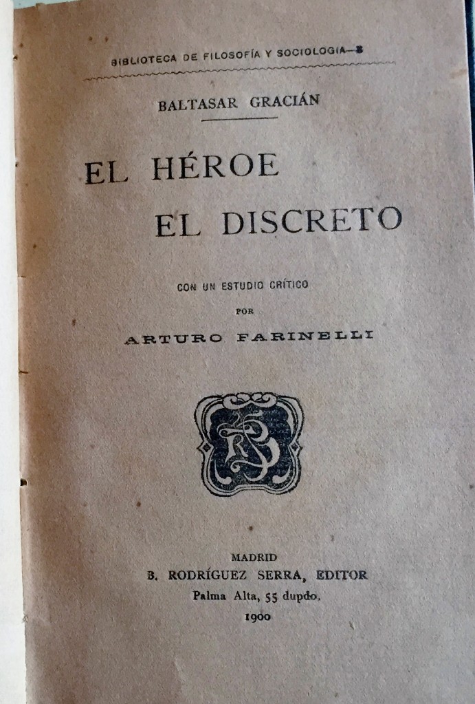 Libros antiguos: EL HEROE DISCRETO- BALTASAR GRACIAN 1.900 - Foto 1